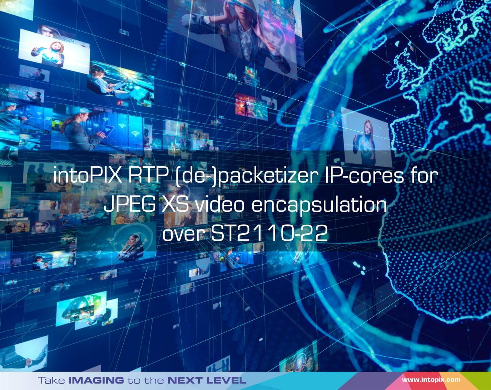 intoPIX, SMPTE 2110-22를 통한 JPEG XS 비디오 캡슐화용 RTP 패킷화 IP-코어 출시